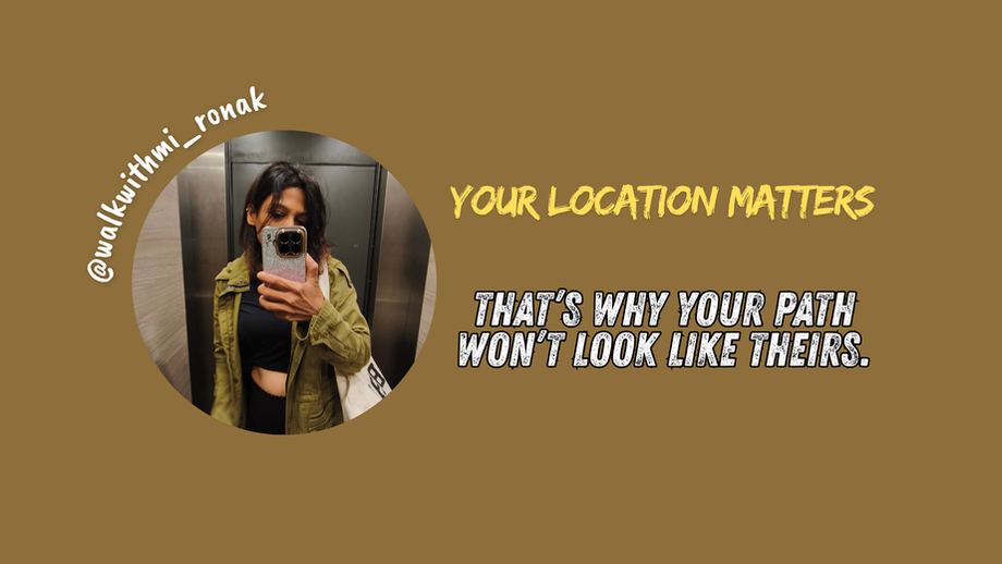 Your Starting Location Matters | GPS Analogy | walkwithmi_ronak